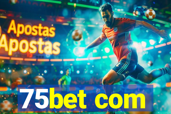 75bet com